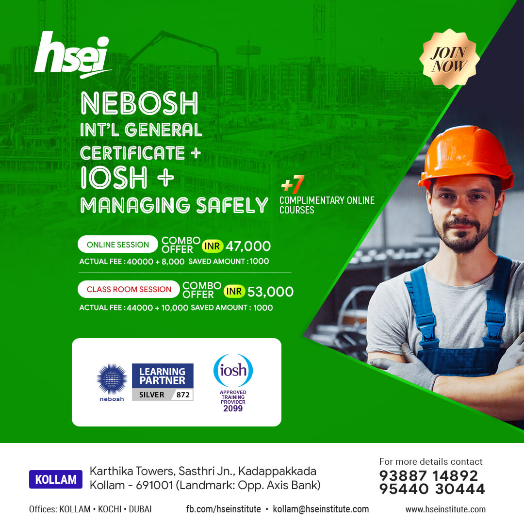 Kollam HSEI Kerala NEBOSH IOSH MFA STI Industrial Training Kollam HSEI Kerala NEBOSH IOSH MFA STI Industrial Training
